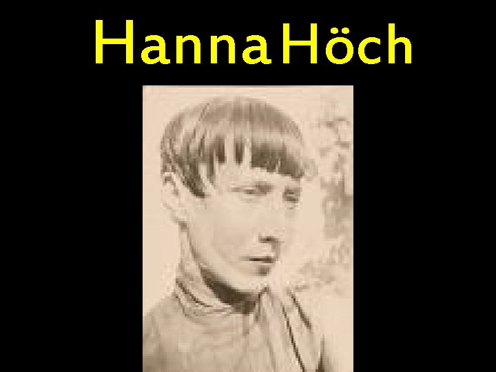 Hanna Höch 
