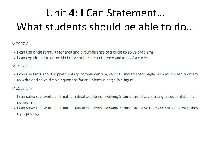 Unit 4: I Can Statement… What students should be able to do… 