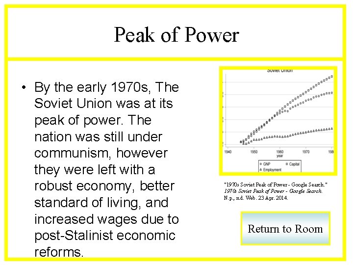 Peak of Power • By the early 1970 s, The Soviet Union was at