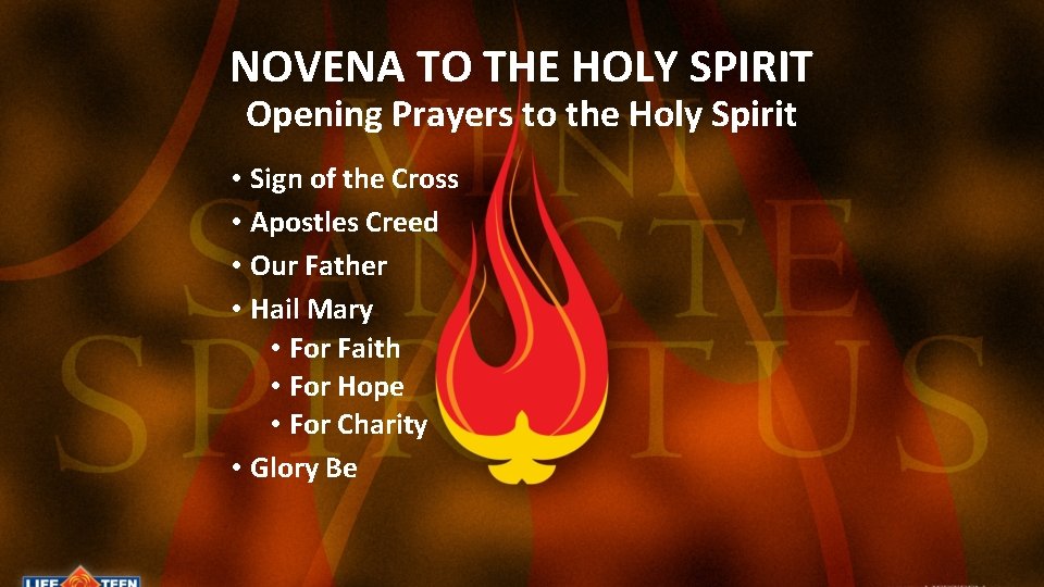 NOVENA TO THE HOLY SPIRIT Opening Prayers to the Holy Spirit • Sign of