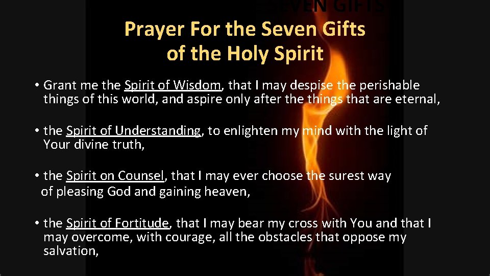 PRAYER FOR THE SEVEN GIFTS Prayer For the Seven Gifts of the Holy Spirit