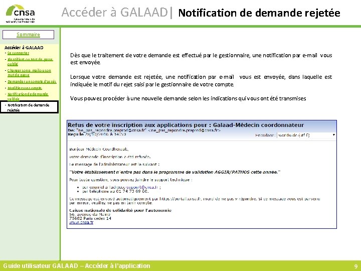 Accéder à GALAAD| Notification de demande rejetée Sommaire Accéder à GALAAD • Se connecter