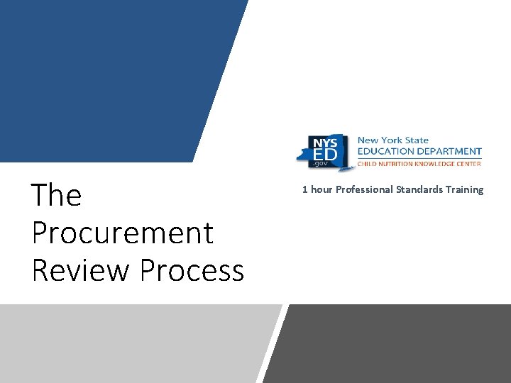 The Procurement Review Process 1 hour Professional Standards Training 