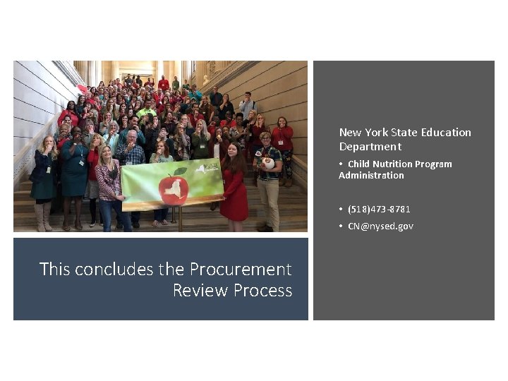 New York State Education Department • Child Nutrition Program Administration • (518)473 -8781 •