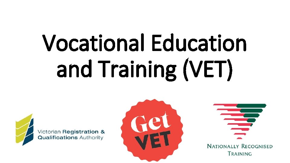 Vocational Education and Training (VET) 