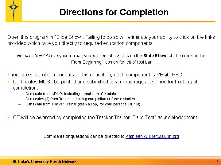 Directions for Completion Open this program in “Slide Show”. Failing to do so will Directions for Completion Open this program in “Slide Show”. Failing to do so will