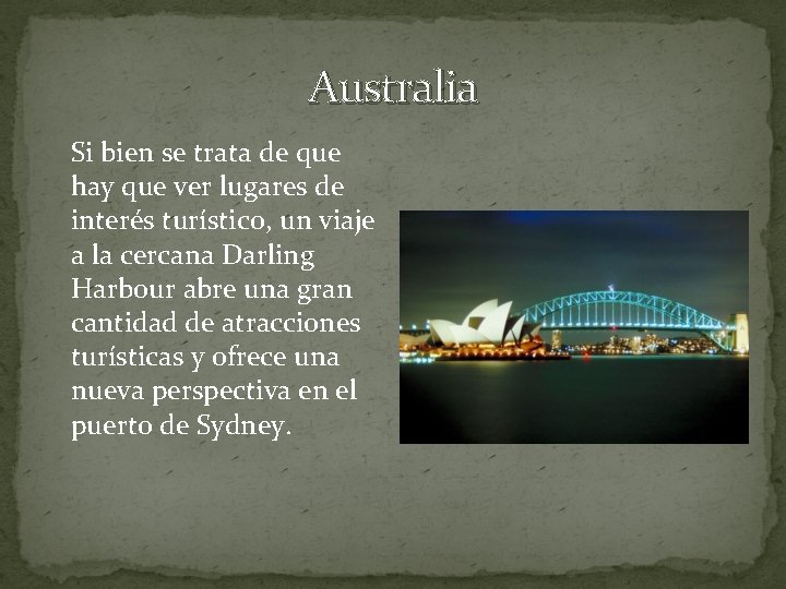 Australia Si bien se trata de que hay que ver lugares de interés turístico, Australia Si bien se trata de que hay que ver lugares de interés turístico,