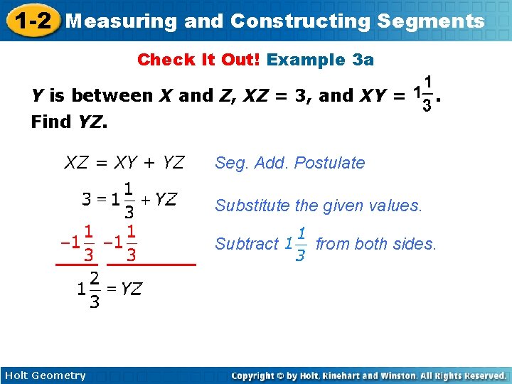 1 -2 Measuring and Constructing Segments Check It Out! Example 3 a Y is