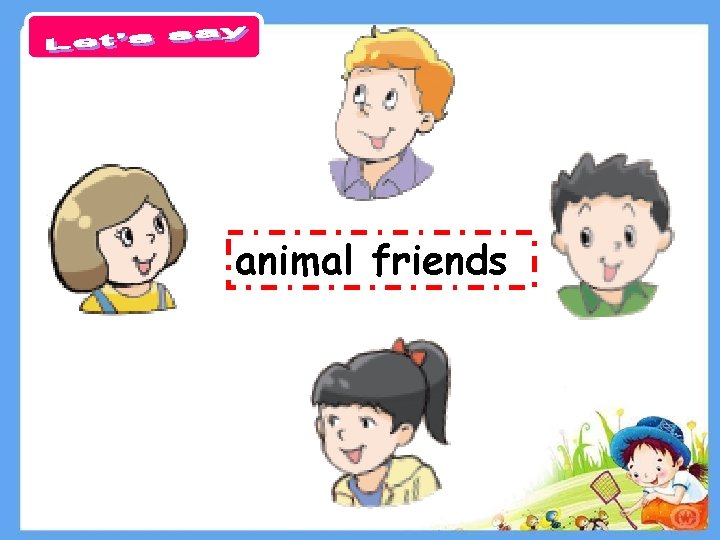 animal friends 