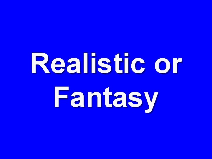 Realistic or Fantasy Graphs Alike and Different Whats