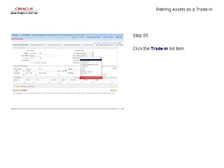 Retiring Assets as a Trade-In Step 55 Click the Trade-in list item. 