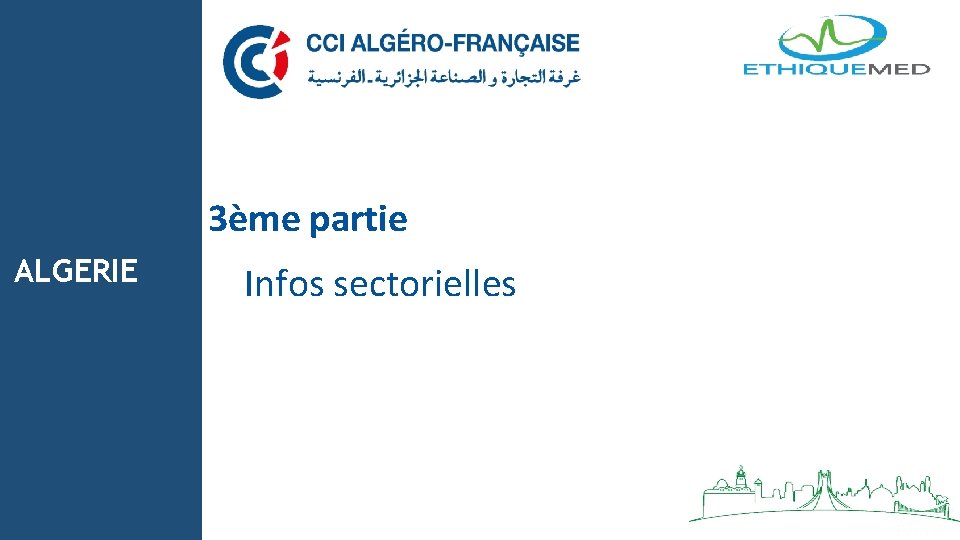 3ème partie ALGERIE Infos sectorielles 