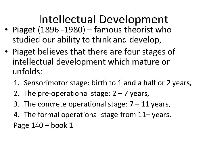 Development through the life stages P 1 Infancy