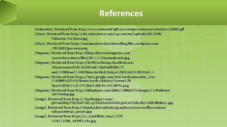 References [Animation]. Retrieved from http: //www. animated-gifs. eu/categorysciences/scientists-2/0005. gif [Chart]. Retrieved from http: //cdn.