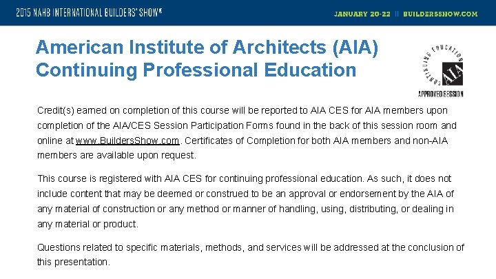 American Institute of Architects (AIA) Continuing Professional Education Credit(s) earned on completion of this
