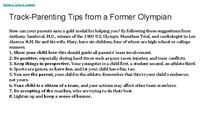 Return to Table of Contents Track-Parenting Tips from a Former Olympian How can your