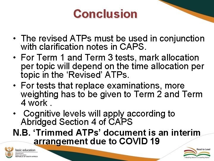 Conclusion • The revised ATPs must be used in conjunction with clarification notes in