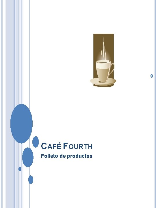 CAFÉ FOURTH Folleto de productos 