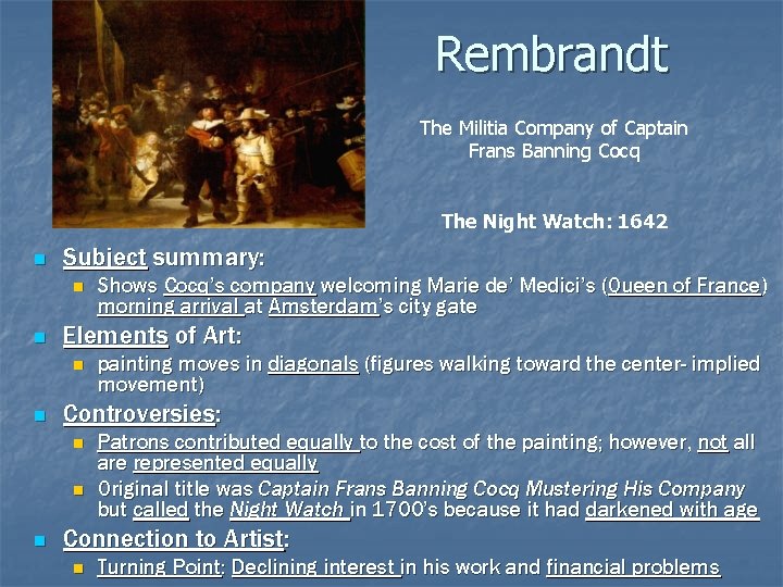 Rembrandt The Militia Company of Captain Frans Banning Cocq The Night Watch: 1642 n
