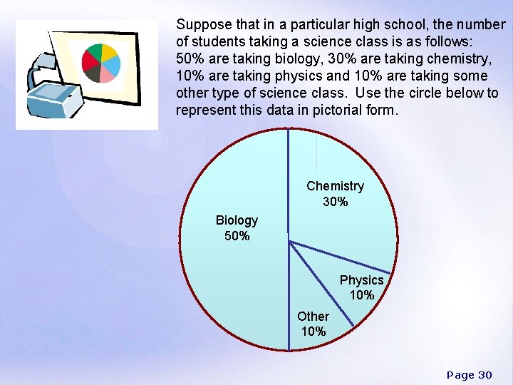 Suppose that in a particular high school, the number of students taking a science
