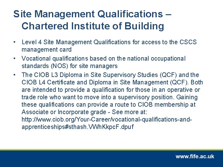 Site Management Qualifications – Chartered Institute of Building • Level 4 Site Management Qualifications