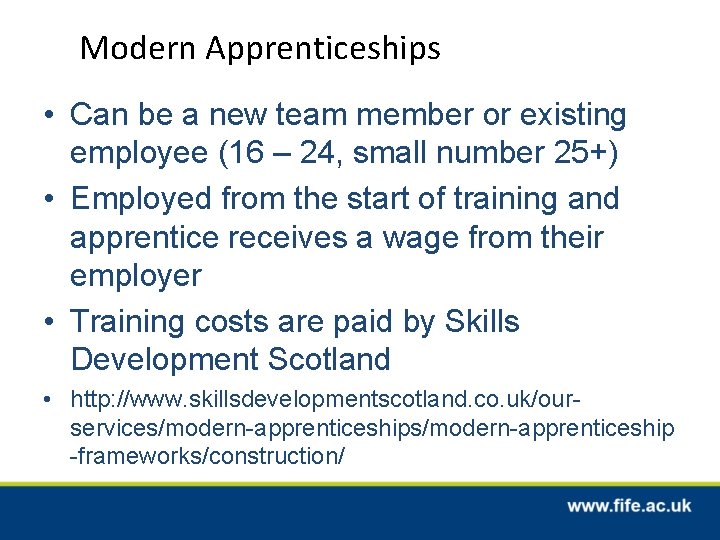 Modern Apprenticeships sips Modern Apprenticeships • Can be a new team member or existing