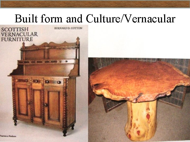 Built form and Culture/Vernacular 