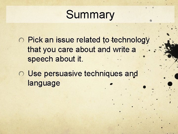 Summary Pick an issue related to technology that you care about and write a
