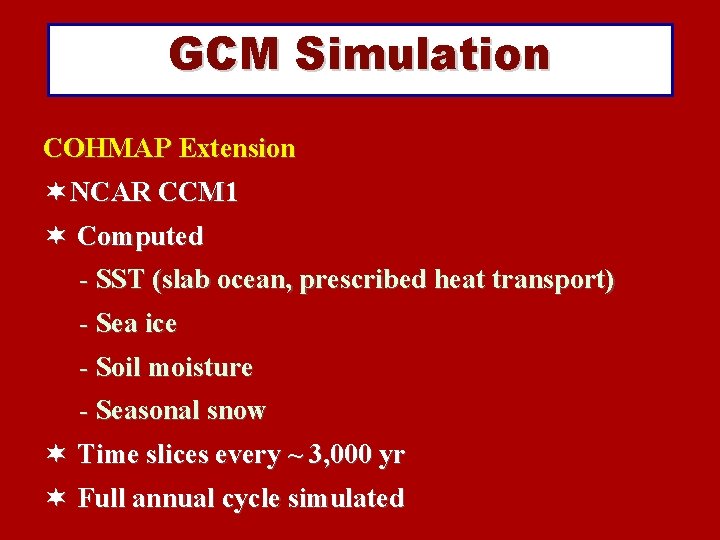 GCM Simulation COHMAP Extension ¬ NCAR CCM 1 ¬ Computed - SST (slab ocean,