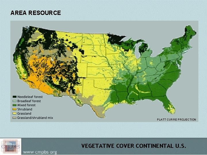 AREA RESOURCE PLATT CURRE PROJECTION VEGETATIVE COVER CONTINENTAL U. S. 