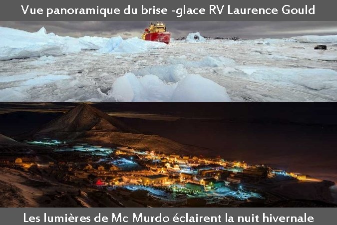 Vue panoramique du brise -glace RV Laurence Gould Les lumières de Mc Murdo éclairent