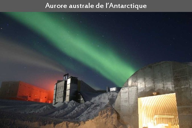 Aurore australe de l’Antarctique 