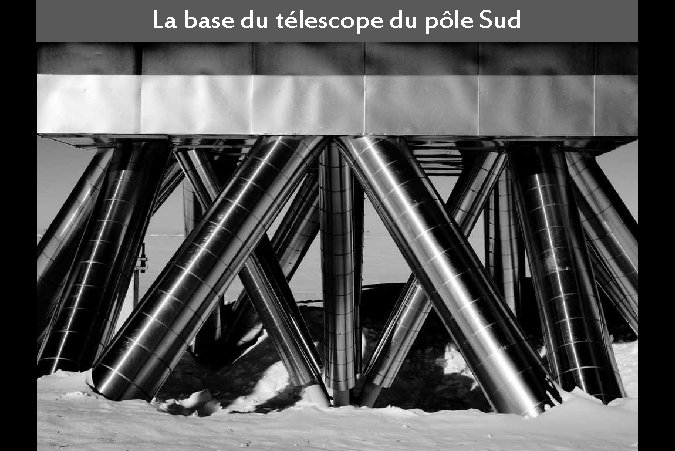 La base du télescope du pôle Sud 