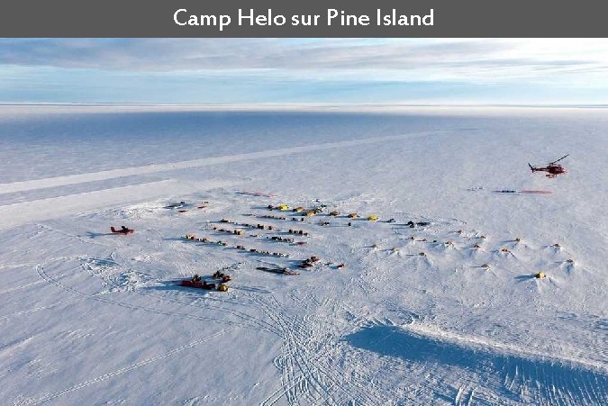 Camp Helo sur Pine Island 