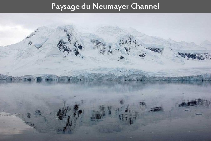 Paysage du Neumayer Channel 