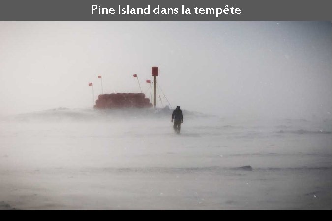 Pine Island dans la tempête 