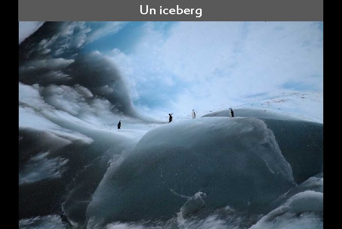 Un iceberg 