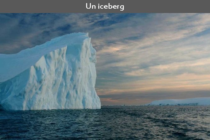 Un iceberg 