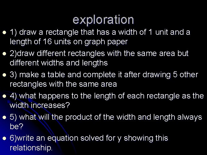 exploration l l l 1) draw a rectangle that has a width of 1