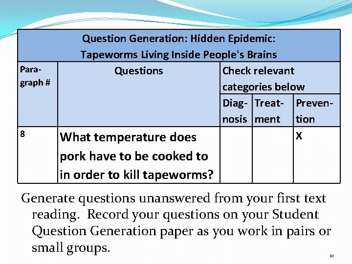 Question Generation: Hidden Epidemic: Tapeworms Living Inside People's Brains Para. Questions Check relevant graph