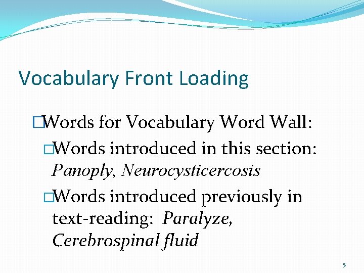 Vocabulary Front Loading �Words for Vocabulary Word Wall: �Words introduced in this section: Panoply,