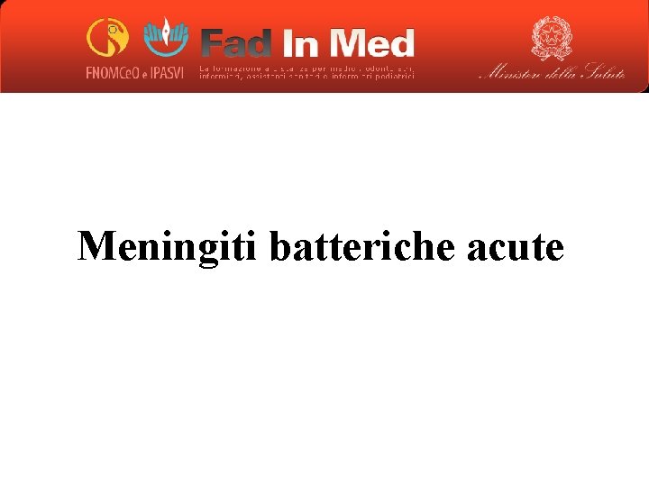 Meningiti batteriche acute 