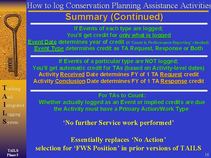 How to log Conservation Planning Assistance Activities Summary (Continued) If Events of each type How to log Conservation Planning Assistance Activities Summary (Continued) If Events of each type