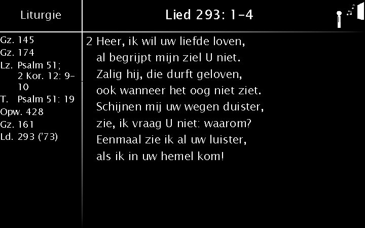 Liturgie Gz. 145 Gz. 174 Lz. Psalm 51; 2 Kor. 12: 910 T. Psalm