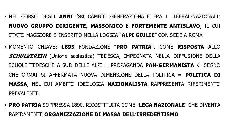  • NEL CORSO DEGLI ANNI ’ 80 CAMBIO GENERAZIONALE FRA I LIBERAL-NAZIONALI: NUOVO