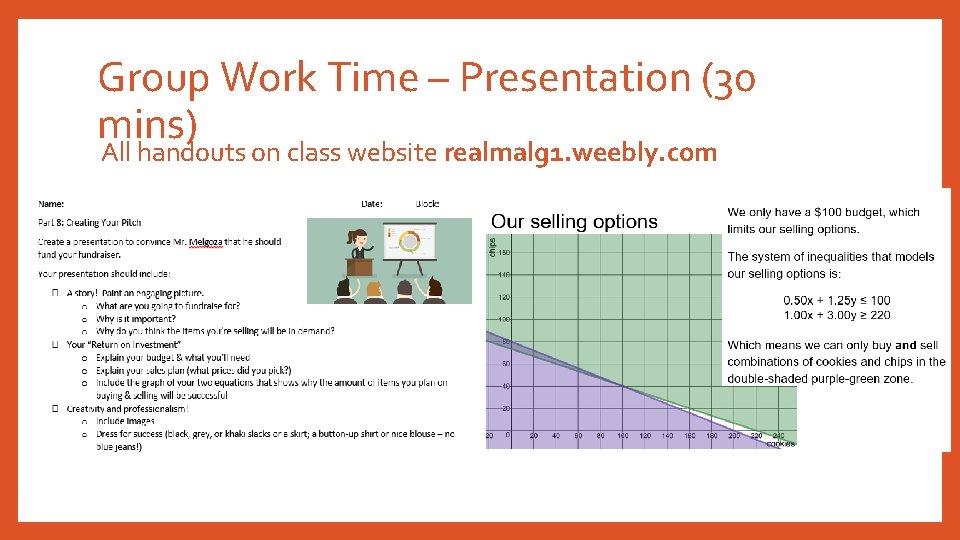Group Work Time – Presentation (30 mins) All handouts on class website realmalg 1.