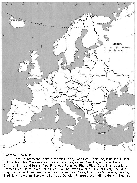 Places to Know Quiz: ch 1. Europe: countries and capitals, Atlantic Ocean, North Sea,