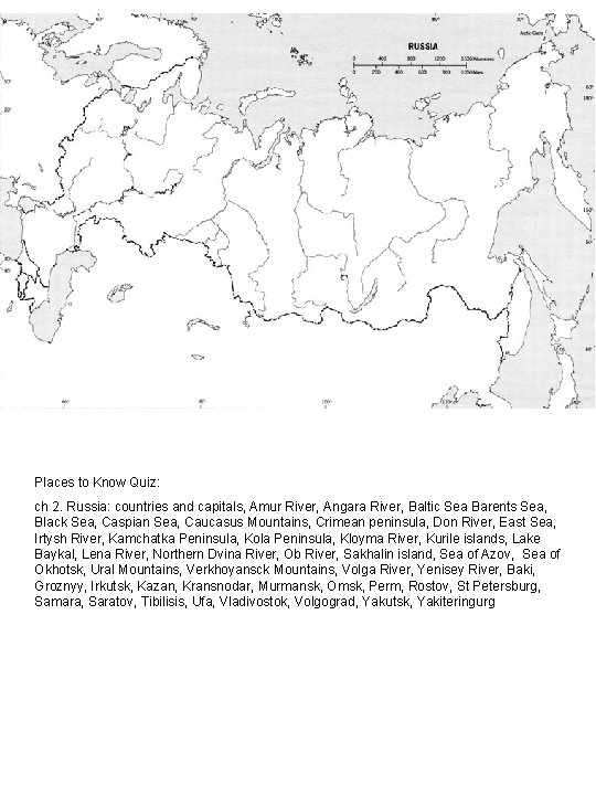 Places to Know Quiz: ch 2. Russia: countries and capitals, Amur River, Angara River,