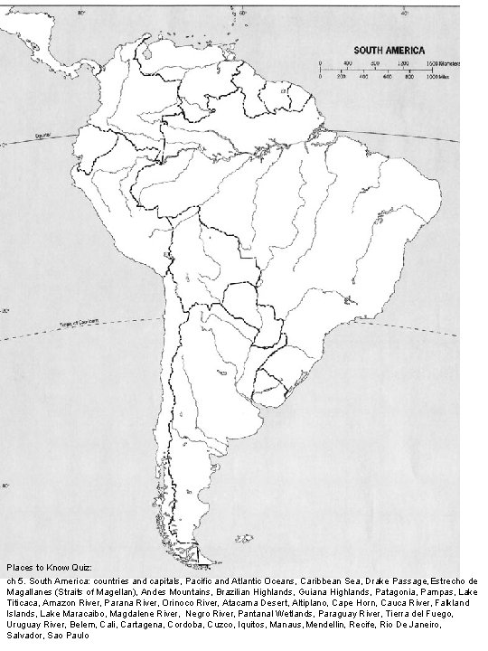 Places to Know Quiz: ch 5. South America: countries and capitals, Pacific and Atlantic