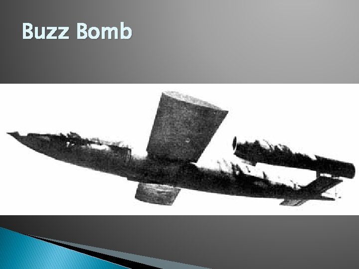 Buzz Bomb 